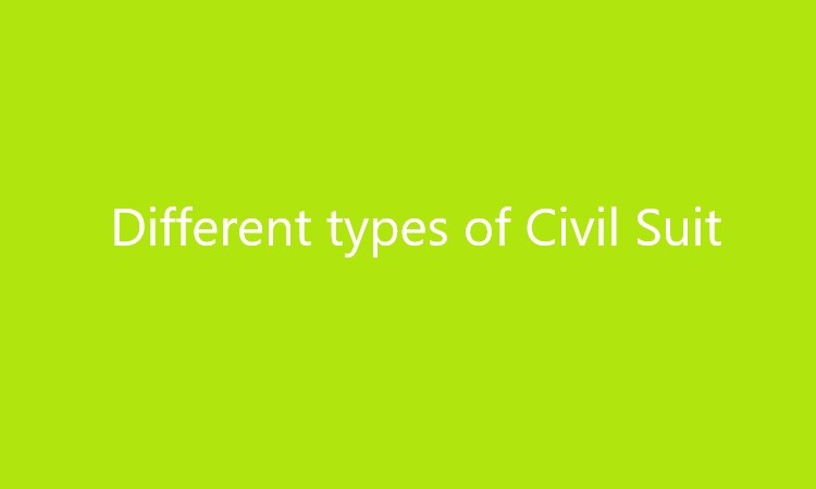 Different types of Civil Suit